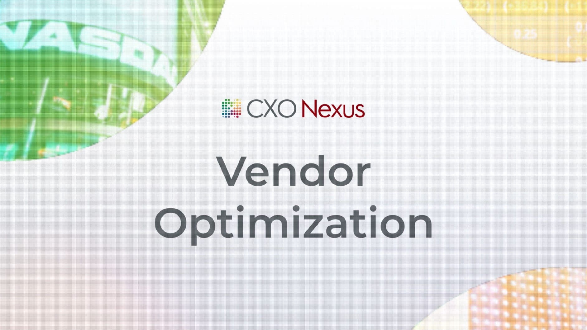 Vendor optimization segment of conversation with Insider Intelligence and Nasdaq about using new technologies to clean and normalize vendor data. Using CXO Nexus to Reveal Spend InCights for Global Enterprise.